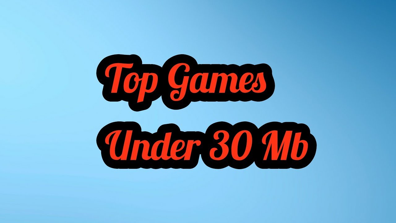 30 mb games download